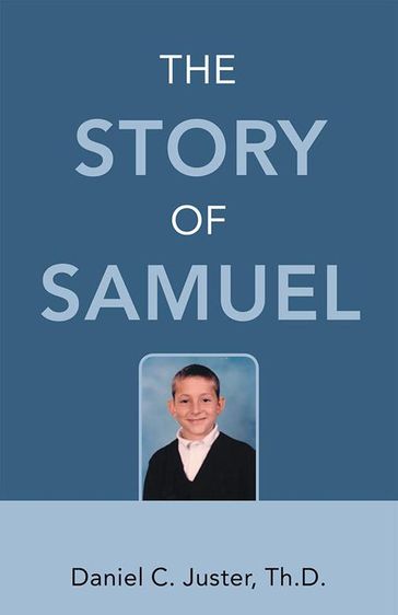 The Story of Samuel - Daniel C. Juster