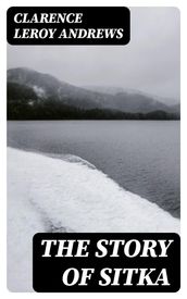 The Story of Sitka