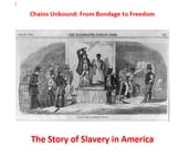 The Story of Slavery in America
