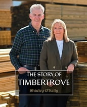 The Story of Timbertrove