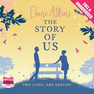 The Story of Us - Dani Atkins