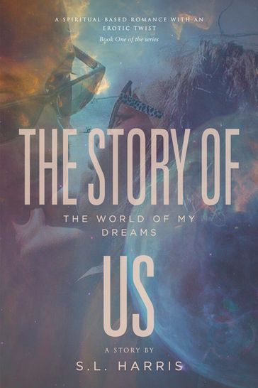 The Story of Us - S.L. Harris