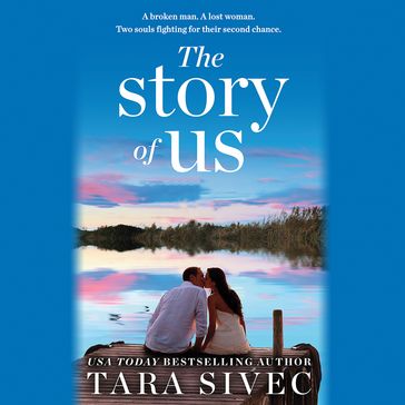 The Story of Us - Tara Sivec
