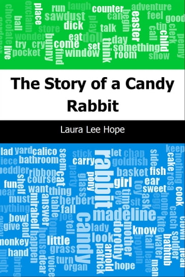 The Story of a Candy Rabbit - Laura Lee Hope