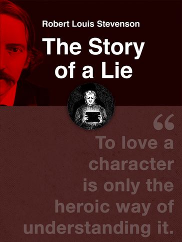 The Story of a Lie - Robert Louis Stevenson