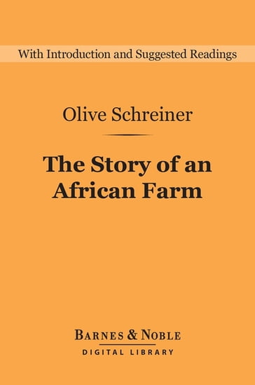 The Story of an African Farm (Barnes & Noble Digital Library) - Olive Schreiner
