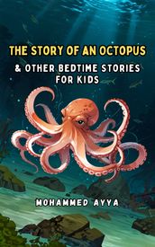 The Story of an Octopus