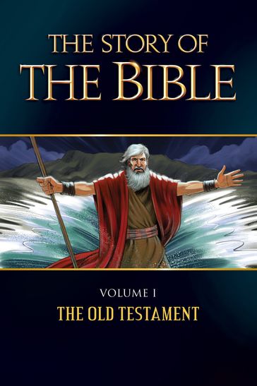 The Story of the Bible - Tan Books