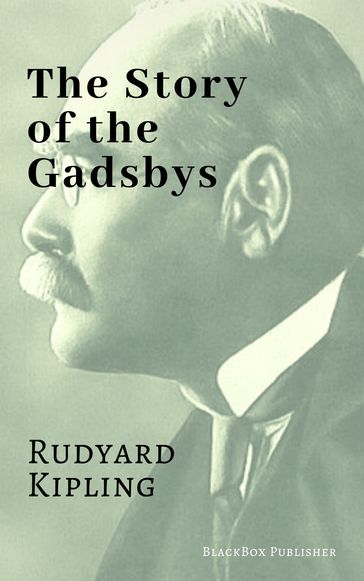 The Story of the Gadsby - Kipling Rudyard