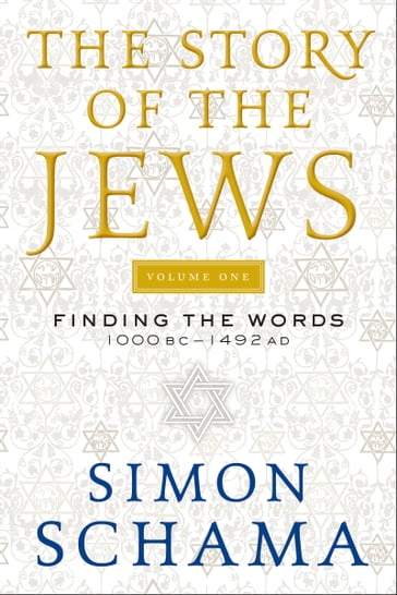 The Story of the Jews - Simon Schama