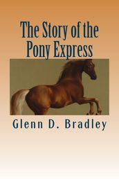 The Story of the Pony Express