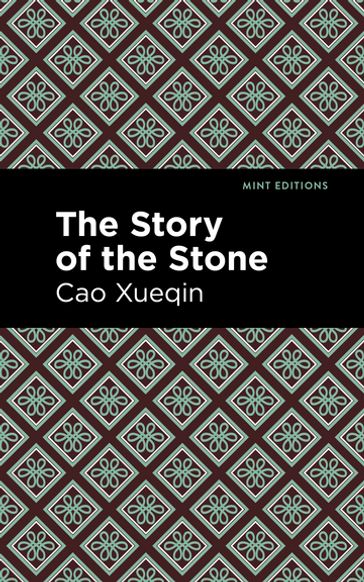 The Story of the Stone - Cao Xueqin - Mint Editions