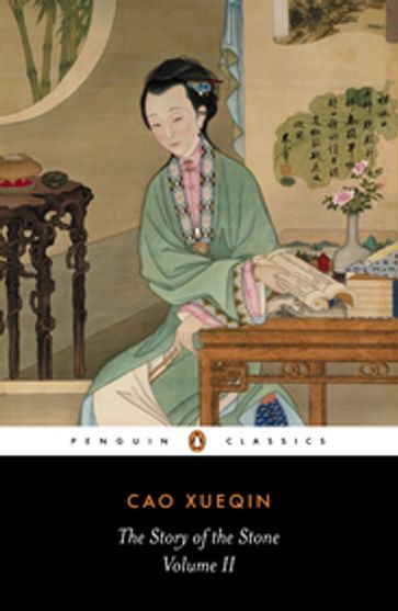 The Story of the Stone: The Crab-Flower Club (Volume II) - Cao Xueqin