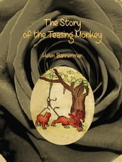 The Story of the Teasing Monkey