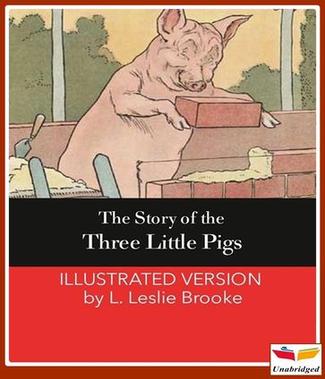 The Story of the Three Little Pigs - L. Leslie Brooke