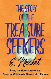 The Story of the Treasure Seekers