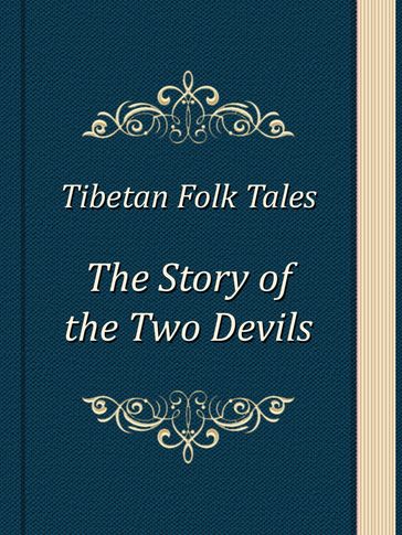 The Story of the Two Devils - Tibetan Folk Tales