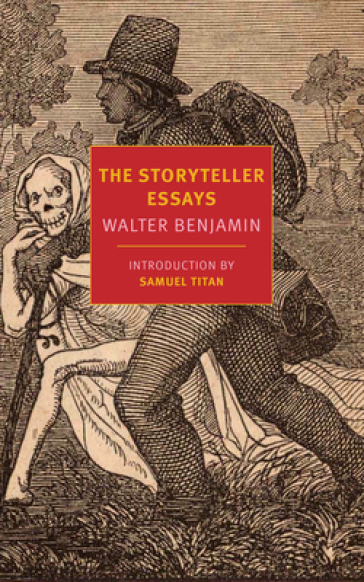 The Storyteller Essays - Walter Benjamin