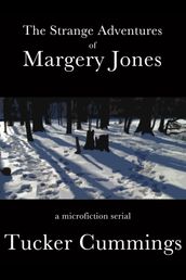 The Strange Adventures of Margery Jones