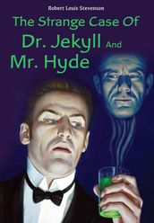 The Strange Case Of Dr. Jekyll And Mr. Hyde