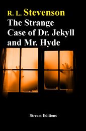 The Strange Case of Dr. Jekyll