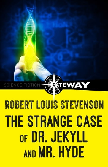 The Strange Case of Dr Jekyll and Mr Hyde - Robert Louis Stevenson