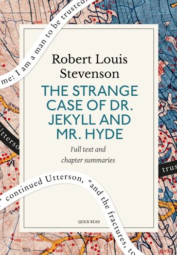 The Strange Case of Dr. Jekyll and Mr. Hyde: A Quick Read edition - Quick Read - Robert Louis Stevenson