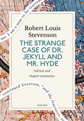 The Strange Case of Dr. Jekyll and Mr. Hyde: A Quick Read edition