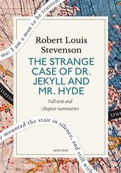 The Strange Case of Dr. Jekyll and Mr. Hyde: A Quick Read edition