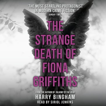 The Strange Death of Fiona Griffiths - Harry Bingham