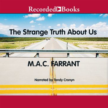 The Strange Truth About Us - M.A.C. Farrant