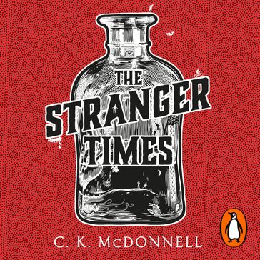The Stranger Times - C. K. McDonnell