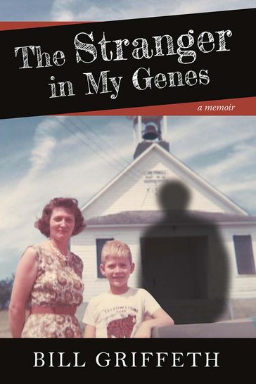 The Stranger in My Genes - Bill Griffeth