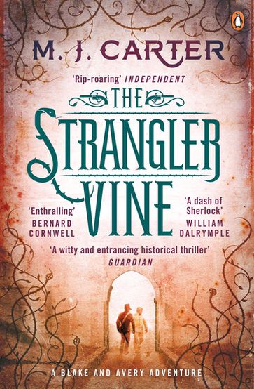 The Strangler Vine - M. J. Carter