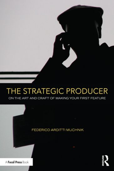 The Strategic Producer - Federico Arditti Muchnik