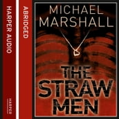 The Straw Men (The Straw Men Trilogy, Book 1)