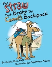 The Straw That Broke the Camel S Backpack