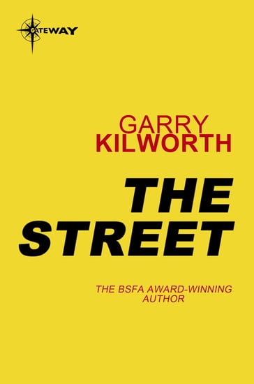 The Street - Garry Kilworth