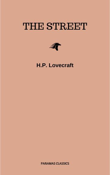 The Street - H.P. Lovecraft