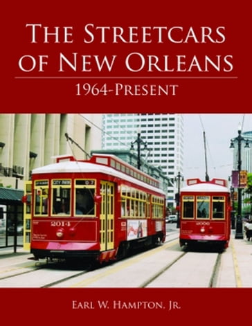 The Streetcars of New Orleans - Earl Hampton