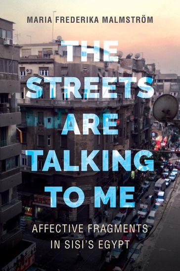 The Streets Are Talking to Me - Maria Frederika Malmstrom