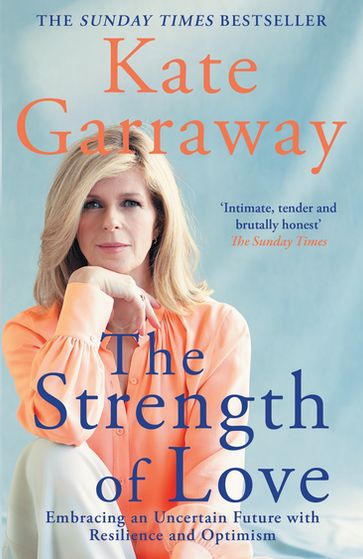 The Strength of Love - Kate Garraway