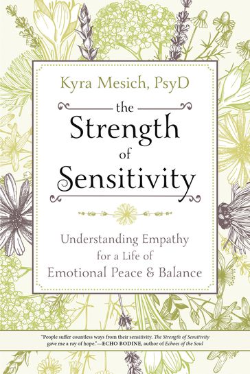 The Strength of Sensitivity - PsyD Kyra Mesich
