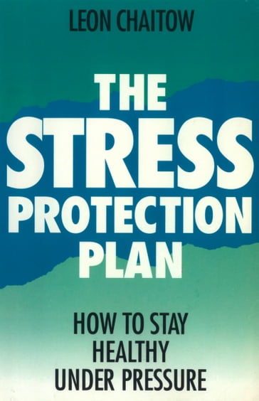 The Stress Protection Plan - Leon Chaitow