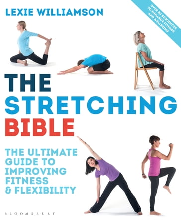 The Stretching Bible - Lexie Williamson