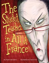 The Strictest Teacher in All of France