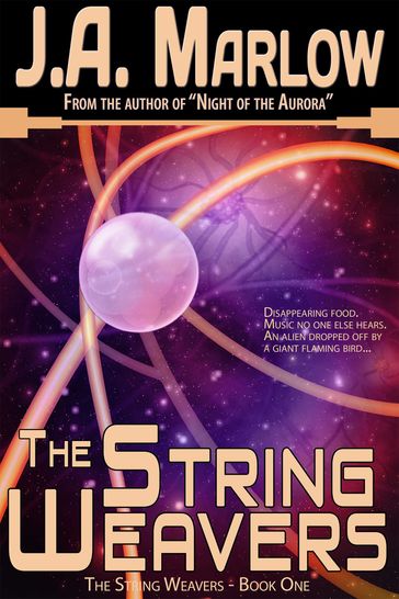 The String Weavers (The String Weavers - Book 1) - J.A. Marlow