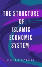 The Structure of Islamic Economic System