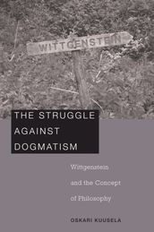 The Struggle against Dogmatism