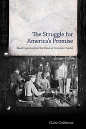 The Struggle for America s Promise